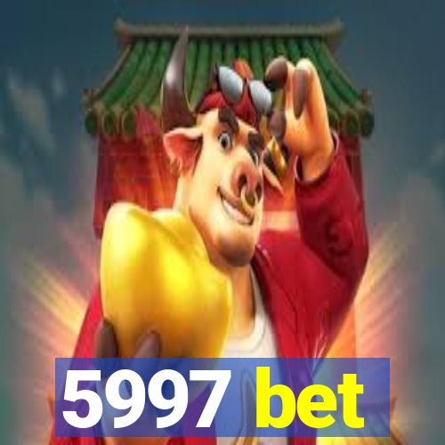 5997 bet